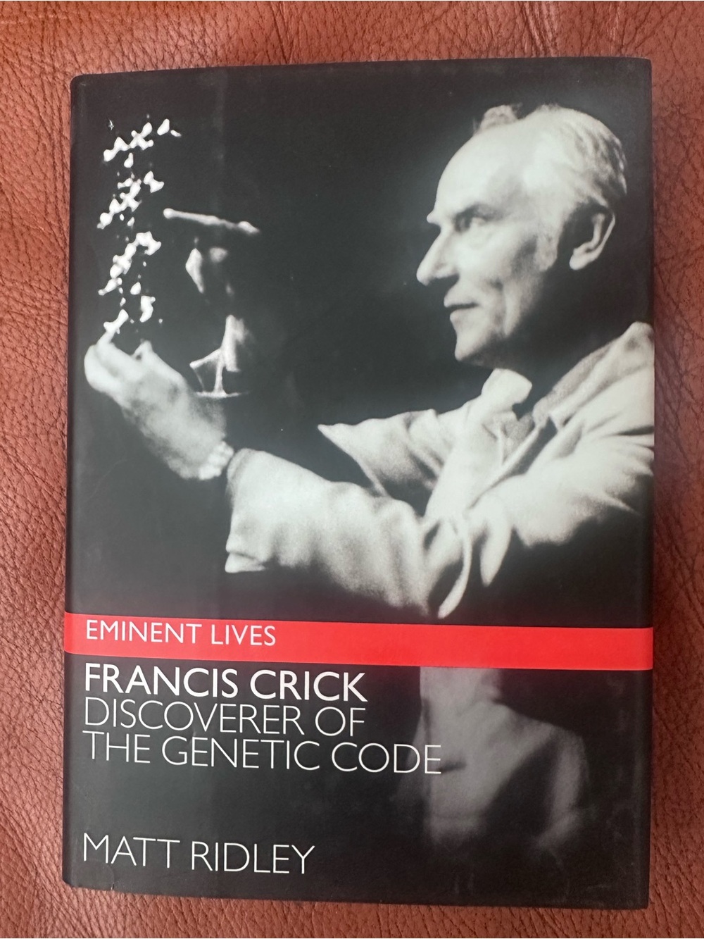Francis Crick: Discoverer of the Genetic Code - Black & Red Hardcover